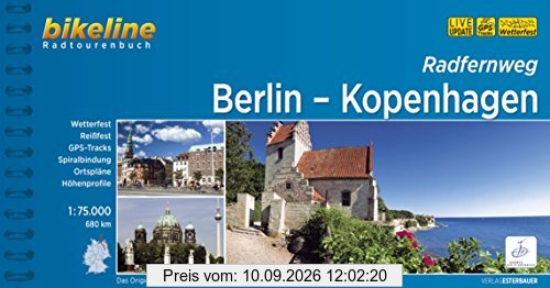 Radfernweg Berlin - Kopenhagen: 1:75.000, 690 km, wetterfest/reißfest, GPS-Tracks Download, LiveUpdate (Bikeline Radtourenbücher)