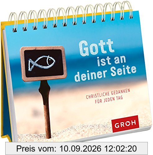 Gott ist an deiner Seite: Aufstellbuch für junge Christen