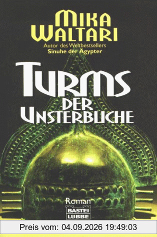 Turms der Unsterbliche.