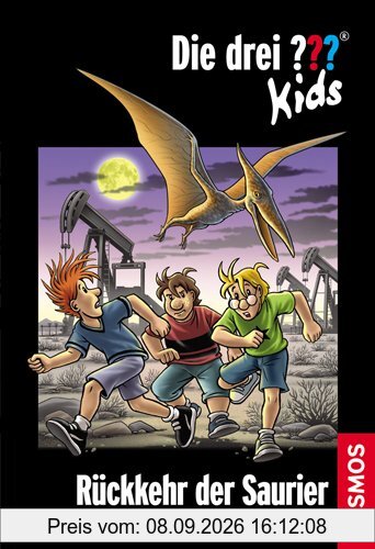 Die drei ??? Kids 31. Rückkehr der Saurier (drei Fragezeichen)