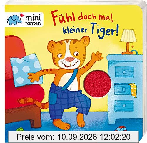 minifanten 18: Fühl doch mal, kleiner Tiger!