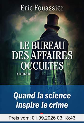 Le bureau des affaires occultes. Vol. 1