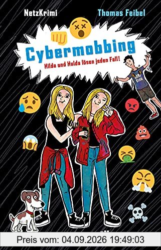 NetzKrimi: Cybermobbing (Bd. 1): Hilda & Hulda lösen jeden Fall! (Mitratekrimis für Medienkompetenz und Konzentration)