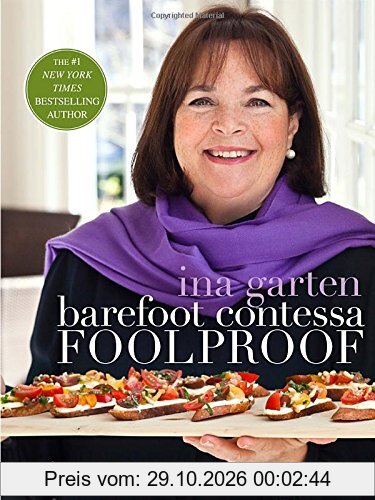 Barefoot Contessa Foolproof: Recipes You Can Trust
