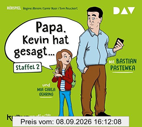 »Papa, Kevin hat gesagt…« Staffel 2: Hörspiel mit Bastian Pastewka u.a. (1 CD)