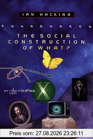 The Social Construction of What?