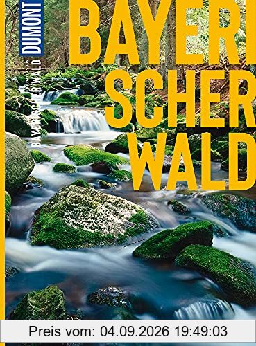 DuMont BILDATLAS Bayerischer Wald