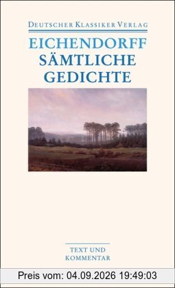 Sämtliche Gedichte. Text und Kommentar