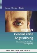Ratgeber Generalisierte Angststörung: Informationen für Betroffene und Angehörige