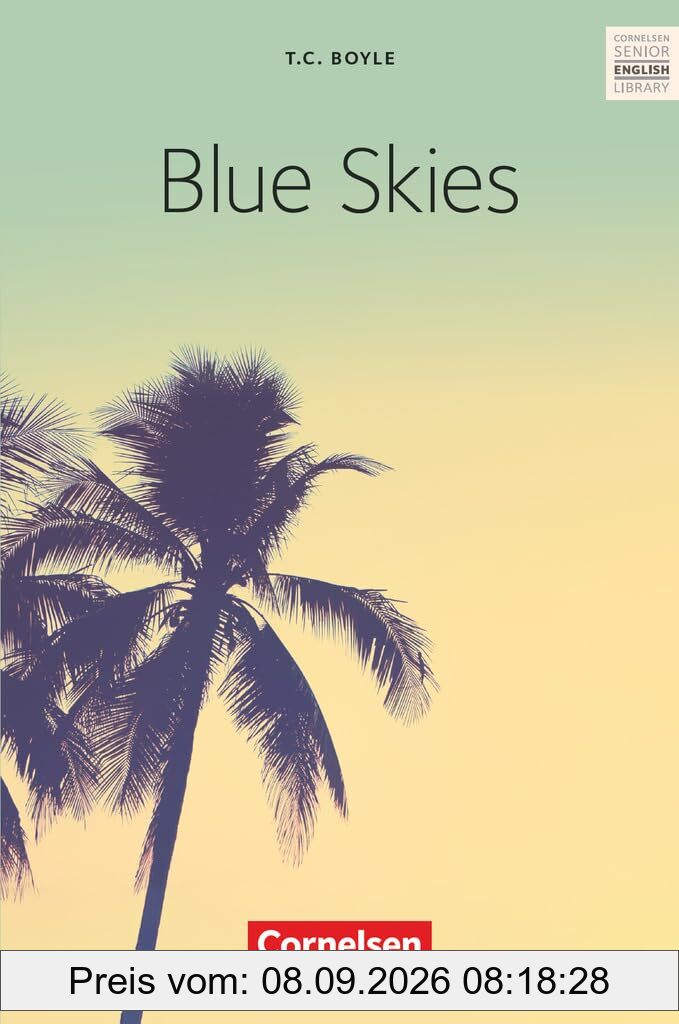 Cornelsen Senior English Library - Literatur - Ab 11. Schuljahr / C1: Blue Skies - Textband mit Annotationen