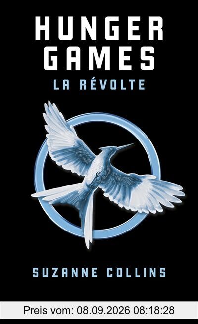 Hunger games. Vol. 3. La révolte