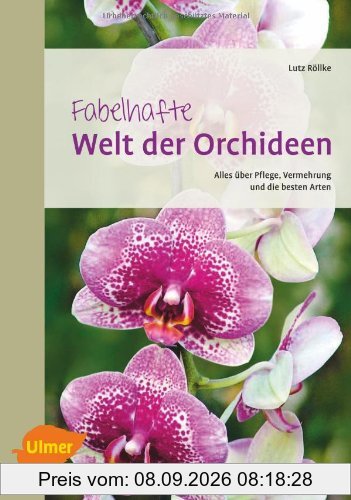 Fabelhafte Welt der Orchideen: Alles über Pflege, Vermehrung und die besten Arten