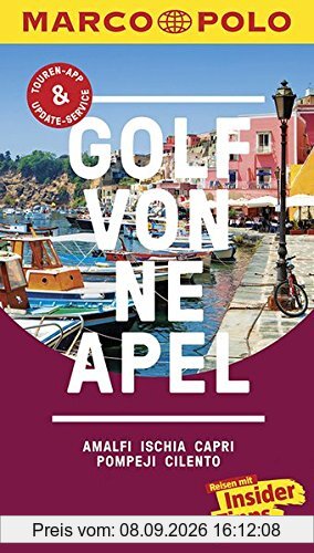 MARCO POLO Reiseführer Golf von Neapel, Amalfi, Ischia, Capri, Pompeji, Cilento: Reisen mit Insider-Tipps. Inklusive kostenloser Touren-App & Update-Service