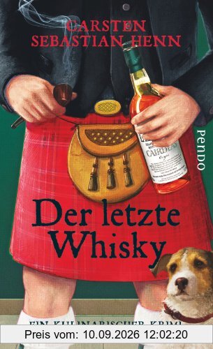 Der letzte Whisky: Ein kulinarischer Krimi (Professor-Bietigheim-Krimis, Band 4)