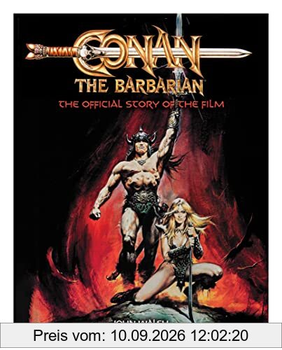 Conan The Barbarian: The Official Story of the Film