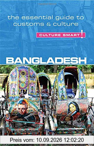 Bangladesh - Culture Smart!: The Essential Guide to Customs & Culture
