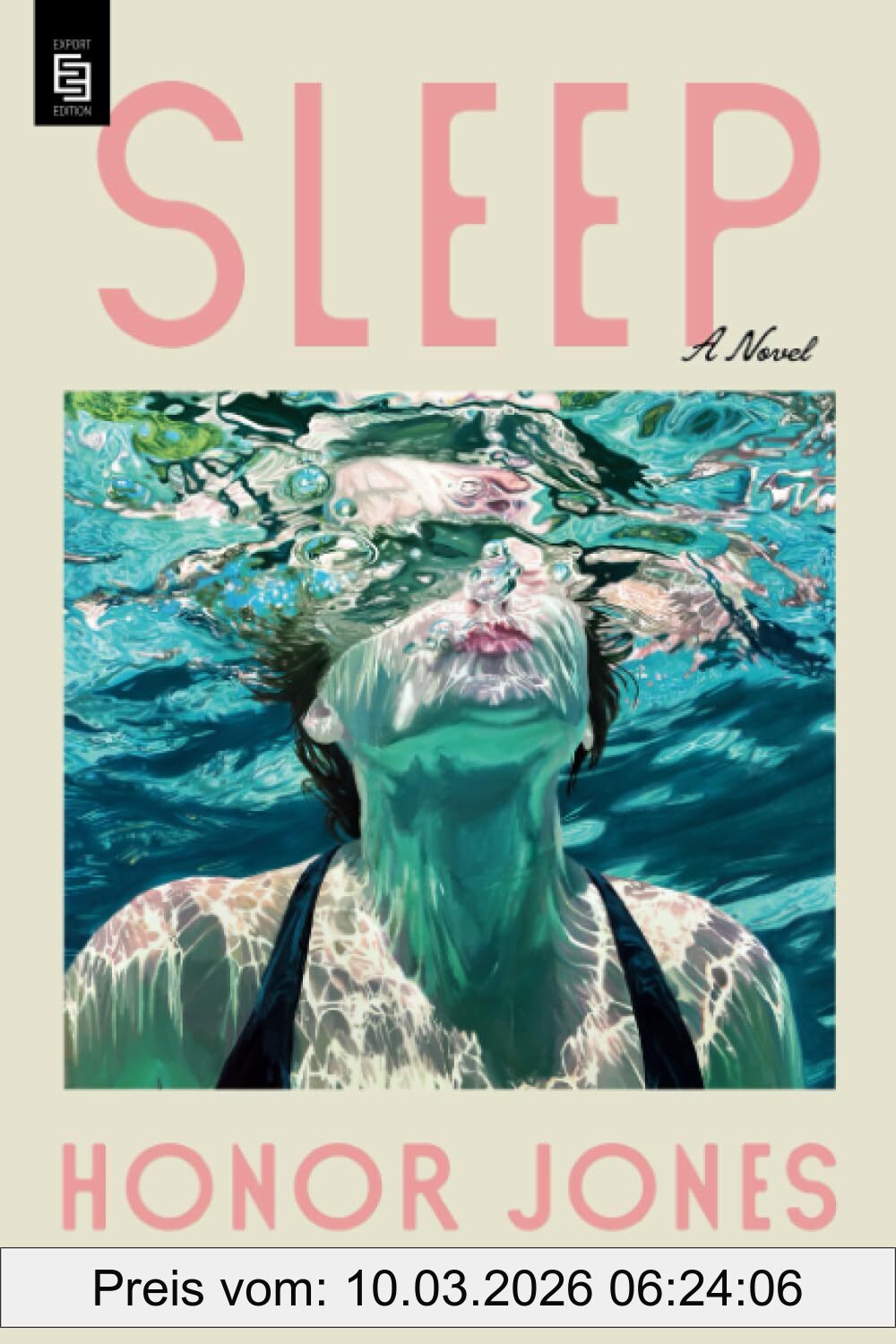Honor Jones Sleep, A Novel