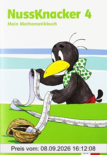 Der Nussknacker / Schülerbuch 4. Schuljahr: Ausgabe für Schleswig-Holstein, Hamburg, Niedersachsen, Bremen, Nordrhein-Westfalen,...