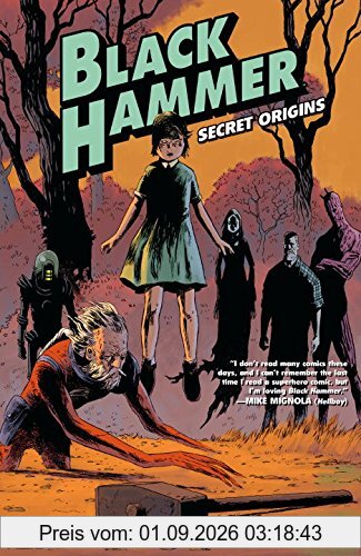 Black Hammer Volume 1: Secret Origins