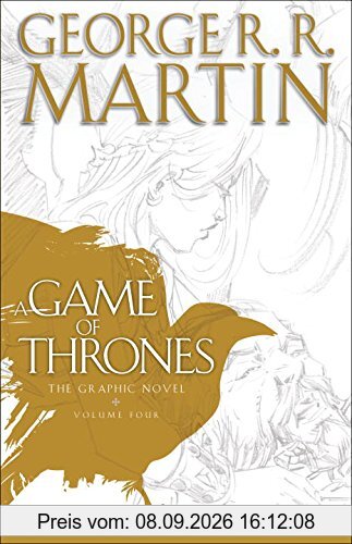A Game of Thrones: The Graphic Novel: Volume Four