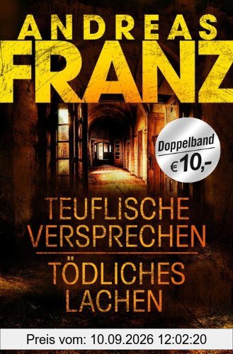 Teuflische Versprechen / Tödliches Lachen: Zwei Romane in einem Band