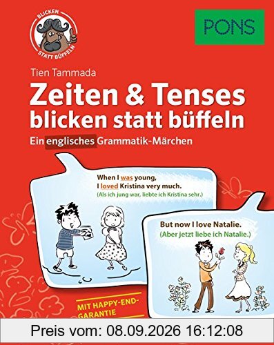 PONS Zeiten & Tenses blicken statt büffeln: Ein englisches Grammatik-Märchen. Mit Online-Übungen.