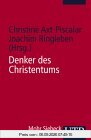 Denker des Christentums (Uni-Taschenbücher M)