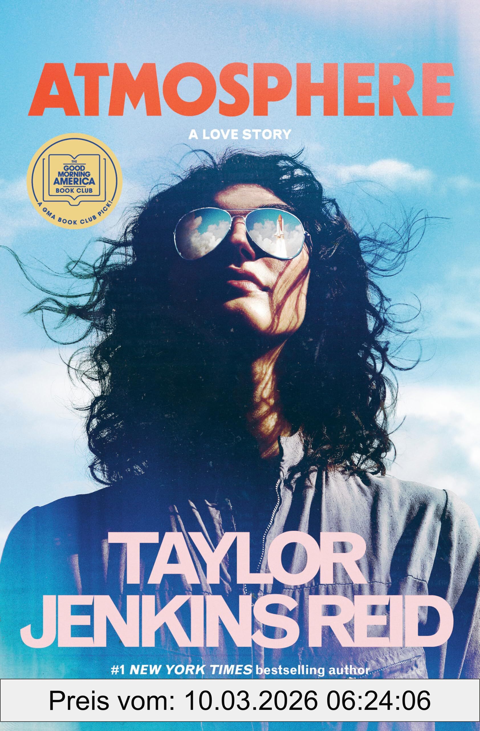 Taylor Jenkins Reid Atmosphere, A Gma Book Club Pick, A Love Story