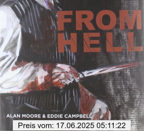 Binding : Taschenbuch, Edition : New edition, Label : Diamond Comic, Publisher : Diamond Comic, NumberOfItems : 1, medium : Taschenbuch, numberOfPages : 560, publicationDate : 2002-04-01, authors : Alan Moore, Eddie Campbell, languages : english, ISBN : 0958578346