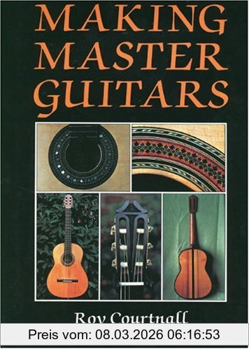 Roy Courtnall Making Master Guitars