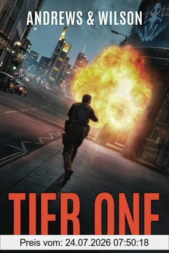 Brian Andrews Tier One (Tier One Thrillers, Band 1)