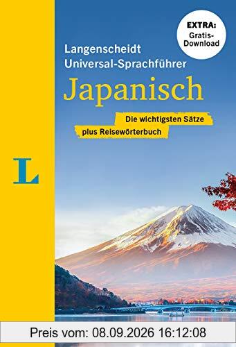 Langenscheidt Universal-Sprachführer Japanisch: Die wichtigsten Sätze plus Reisewörterbuch