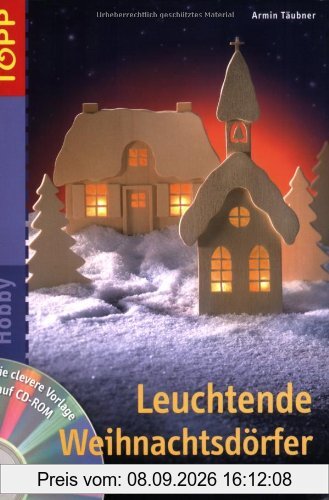 Leuchtende Weihnachtsdörfer: Aus Holz gesägt
