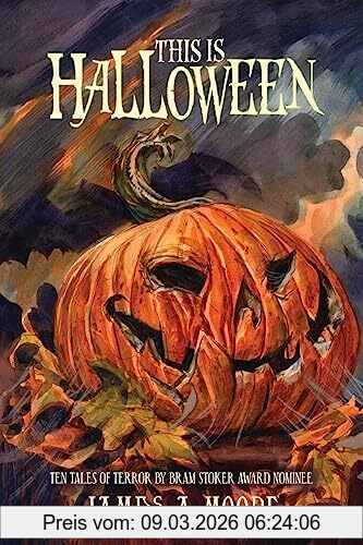 Moore, James A. This Is Halloween