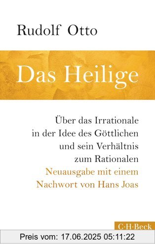 Binding : Taschenbuch, Edition : 4., 1. Auflage in C.H.Beck Paperback, Label : C.H.Beck, Publisher : C.H.Beck, medium : Taschenbuch, numberOfPages : 294, publicationDate : 2014-02-12, authors : Rudolf Otto, languages : german, ISBN : 3406658970