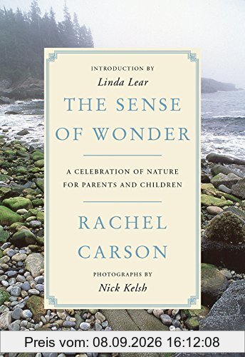 The Sense of Wonder: A Celebration of Nature for Parents and Children