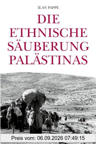 Die ethnische Säuberung Palästinas
