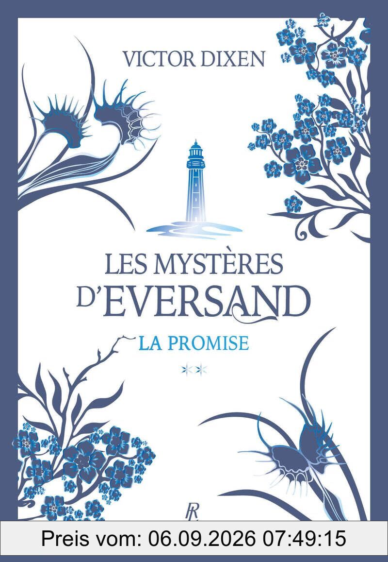Les mystères d'Eversand. Vol. 2. La promise