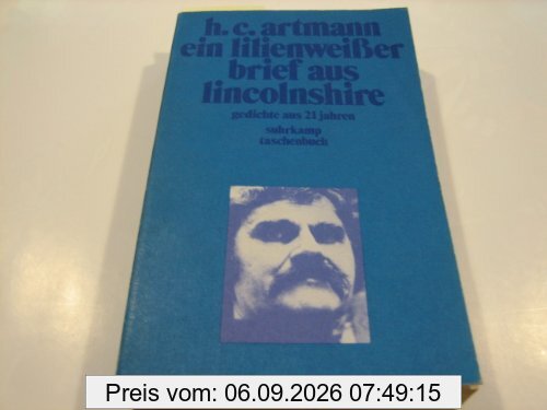 ein lilienweißer brief aus lincolnshire. Gedichte aus 21 Jahren