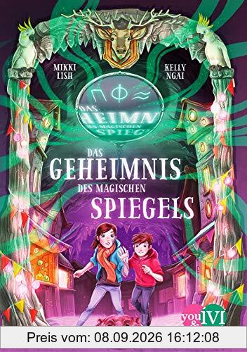 Das Geheimnis des magischen Spiegels (Das Haus auf Hoarder Hill 2): Magische Fantasy ab 10 Jahre