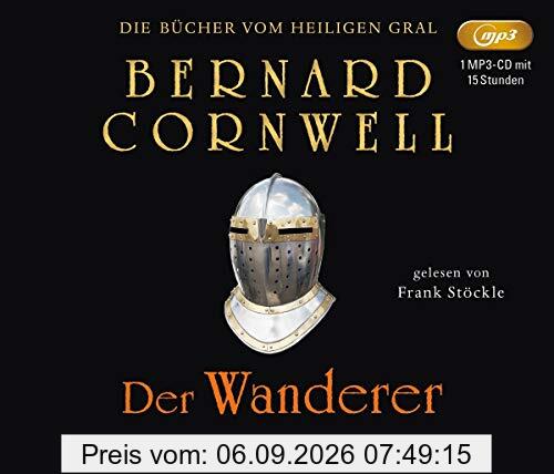 Der Wanderer (Die Bücher vom heiligen Gral)