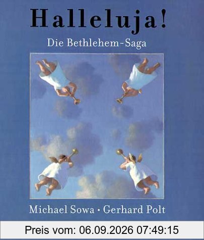 Halleluja! Die Bethlehem-Saga