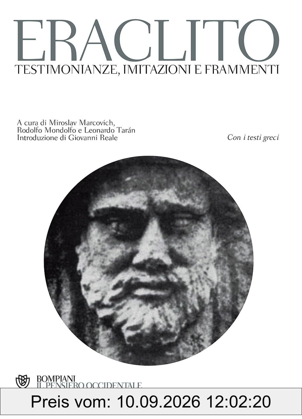 Testimonianze, imitazioni e frammenti. Testo greco a fronte (Il pensiero occidentale)