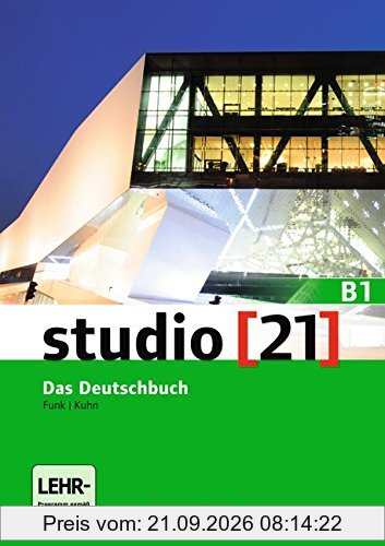 studio [21] - Grundstufe: B1: Gesamtband - Das Deutschbuch (Kurs- und Übungsbuch mit DVD-ROM): DVD: E-Book mit Audio, interaktiven Übungen, …