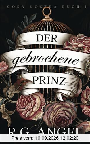 Broken Prince – Der Gebrochene Prinz (Cosa Nostra, Band 1)