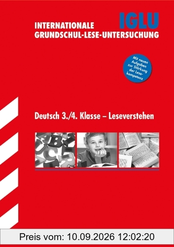 Bildungsstandards Grundschule / IGLU - Internationale Grundschul-Lese-Untersuchung: Deutsch 3. / 4. Klasse - Leseverstehen