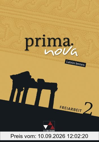 prima.nova Palette / Freiarbeit 2: Fakultatives Begleitmaterial zu prima.nova / Zu den Lektionen 16-30