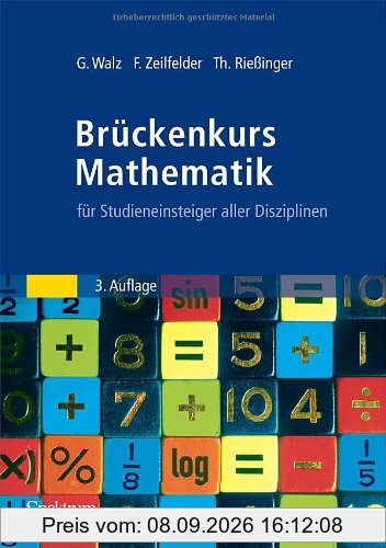 Brückenkurs Mathematik: für Studieneinsteiger aller Disziplinen
