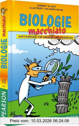 Hopf, Norbert W. Biologie Macchiato - Biologie Macchiato, Cartoonkurs Für Schüler Und Studenten (Pearson Studium - Scientific Tools)