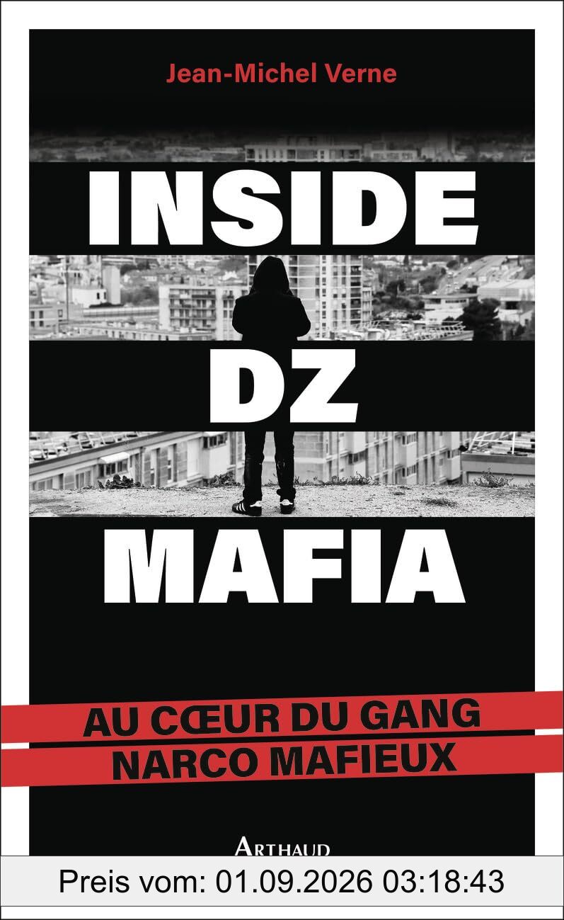 Inside DZ Mafia : au coeur du gang narco mafieux